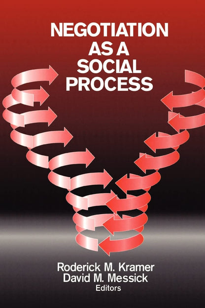 Negotiation as a Social Process [Paperback] Kramer, Roderick M and Messick, David