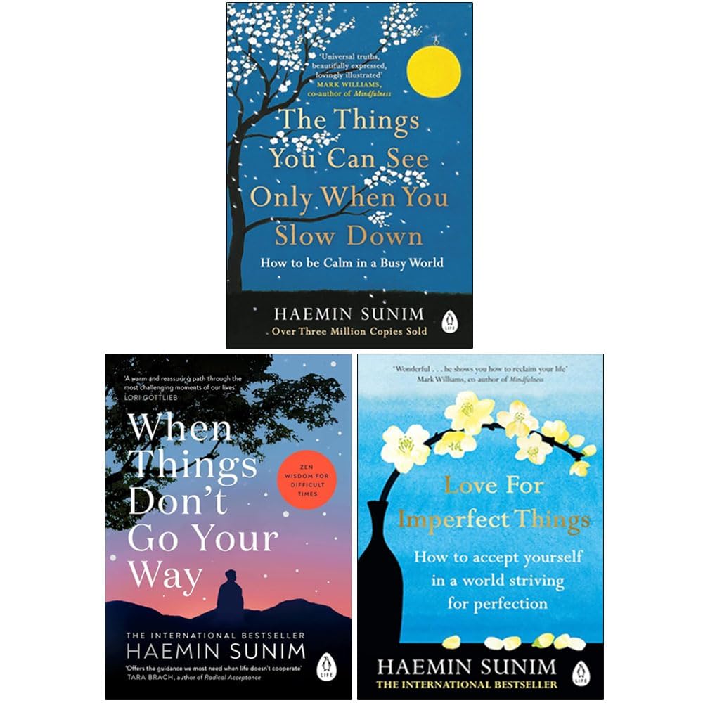 Haemin Sunim 3 Books Collection Set (The Things You Can See Only When You Slow Down, When Things Don’t Go Your Way, Love for Imperfect Things)