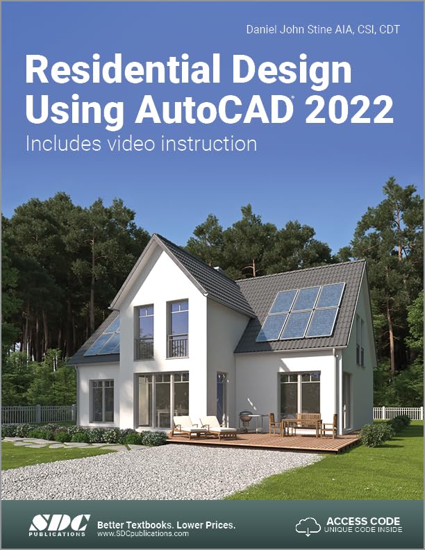Residential Design Using AutoCAD 2022 [Paperback] Stine, Daniel John