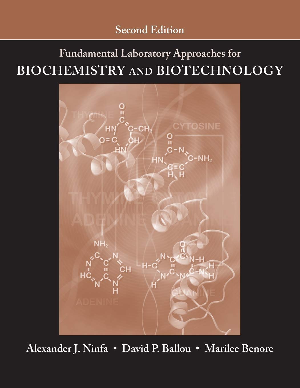 Fundamental Laboratory Approaches for Biochemistry and Biotechnology [Paperback] Ninfa, Alexander J.; Ballou, David P. and Benore, Marilee