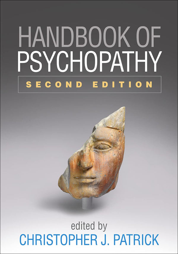 Handbook of Psychopathy [Paperback] Patrick, Christopher J.