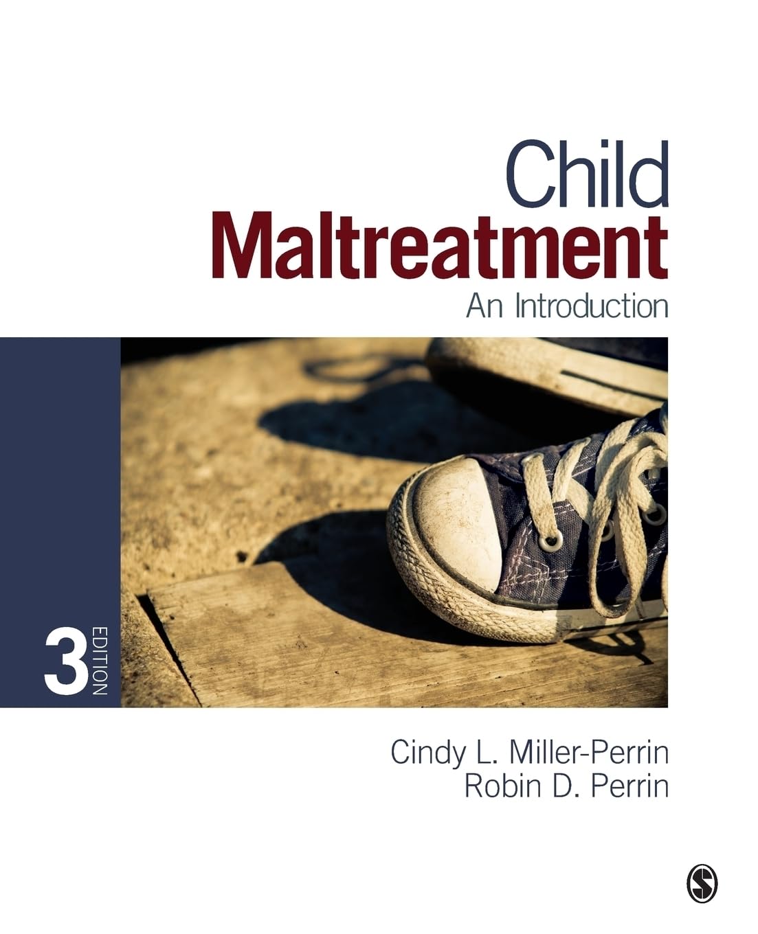 Child Maltreatment: An Introduction Miller-Perrin, Cindy L. and Perrin, Robin D.