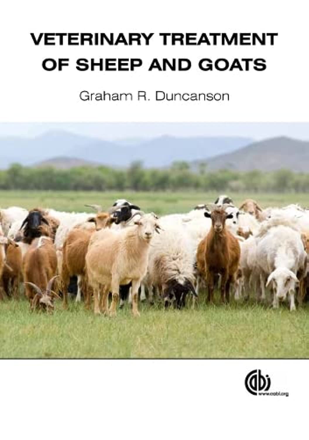 Veterinary Treatment of Sheep and Goats [OP] Duncanson, Graham R.