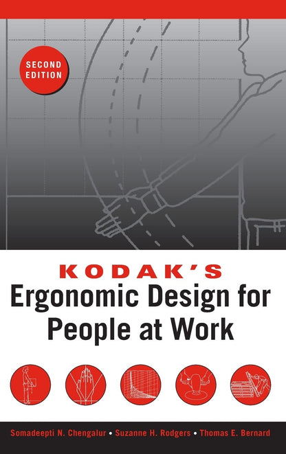 Kodak's Ergonomic Design for People at Work [Hardcover] The Eastman Kodak Company