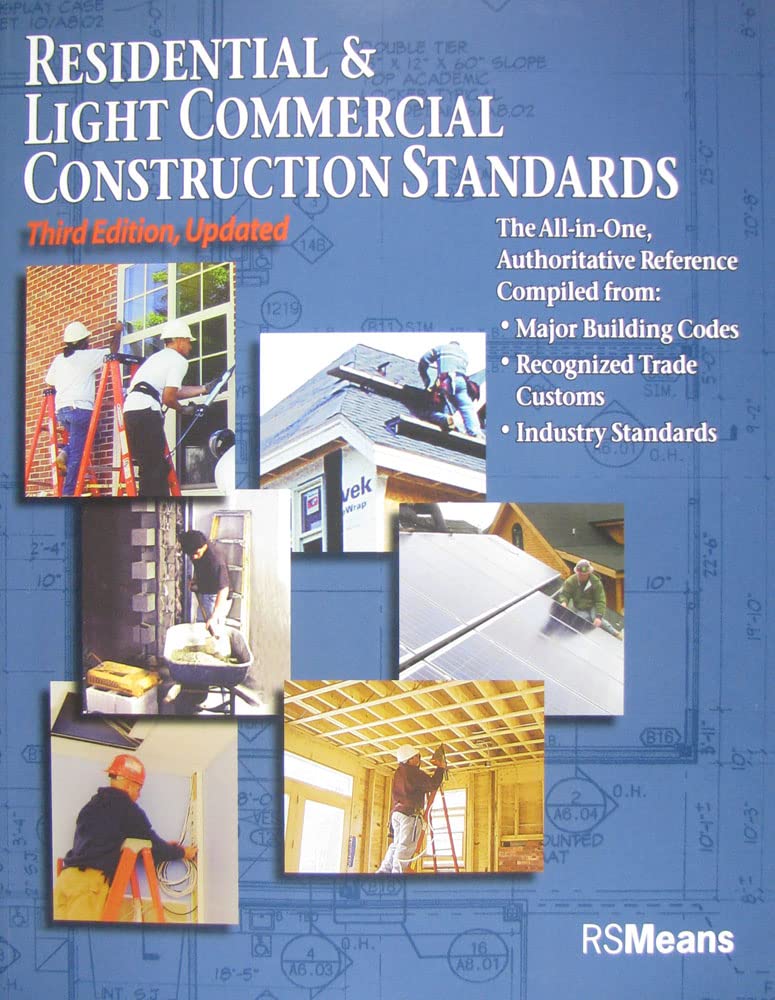Residential and Light Commercial Construction Standards (RSMeans) [Paperback] RSMeans