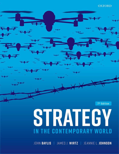 Strategy in the Contemporary World [Paperback] Baylis, John; Wirtz, James J. and Johnson, Jeannie L.