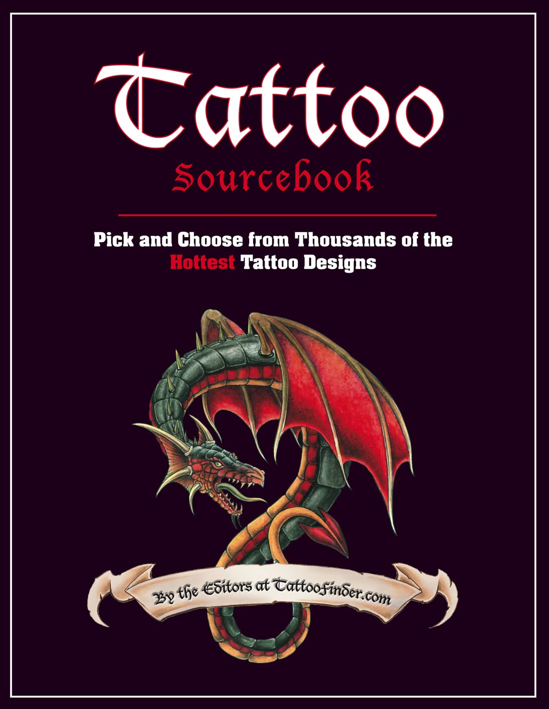 Tattoo Sourcebook [Flexibound] TATTOOFINDER.COM EDS