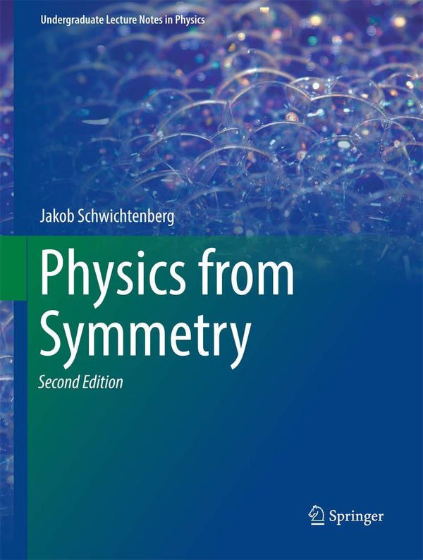 Physics from Symmetry — Second Edition (Hardcover)