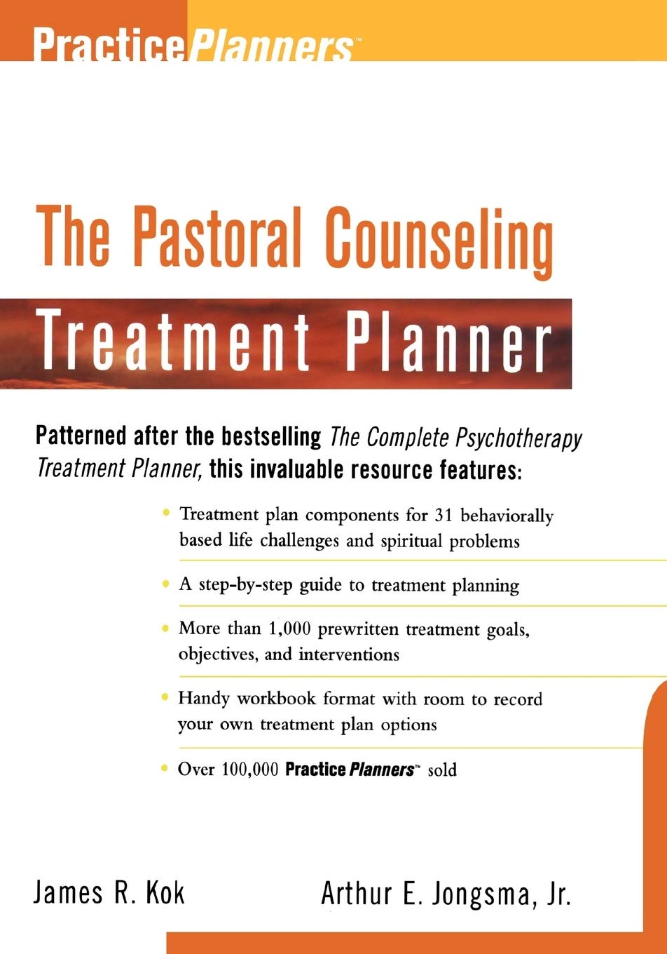 The Pastoral Counseling Treatment Planner [Paperback] Kok, James R. and Jongsma Jr., Arthur E.