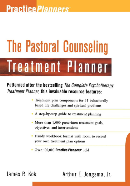 The Pastoral Counseling Treatment Planner [Paperback] Kok, James R. and Jongsma Jr., Arthur E.