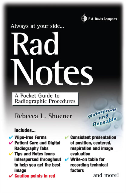 Rad Notes: A Pocket Guide to Radiographic Procedures (Davis's Notes) [Spiral-bound] Shoener, Rebecca L.