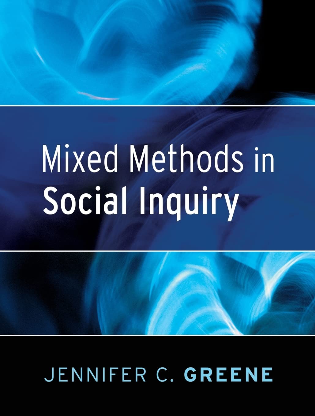 Mixed Methods in Social Inquiry (Research Methods for the Social Sciences) [Paperback] Greene, Jennifer C.