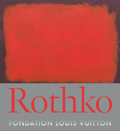 Rothko (Foundation Louis Vuitton) [Hardcover] Pagé, Suzanne and Rothko, Christopher