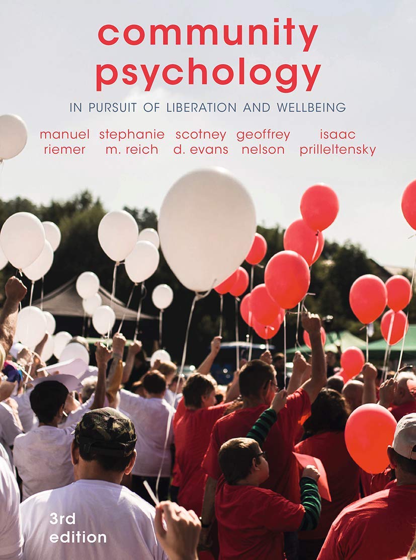 Community Psychology: In Pursuit of Liberation and Wellbeing [Paperback] Riemer, Manuel; Reich, Stephanie M.; Evans, Scotney D.; Nelson, Geoffrey and Prilleltensky, Isaac
