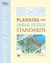 Planning and Urban Design Standards (Ramsey/Sleeper Architectural Graphic Standards Series) [Paperback] American Planning Association; Steiner, Frederick R. and Butler, Kent