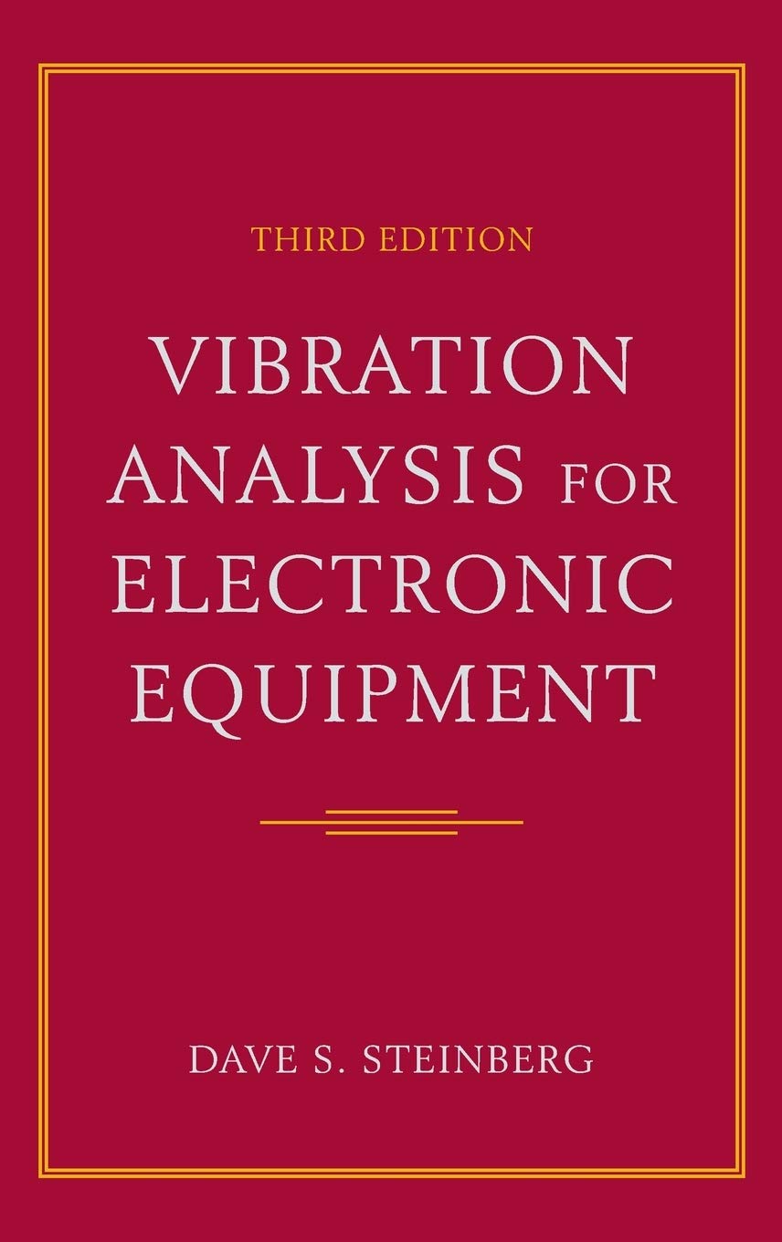 Vibration Analysis for Electronic Equipment [Hardcover] Steinberg, Dave S.