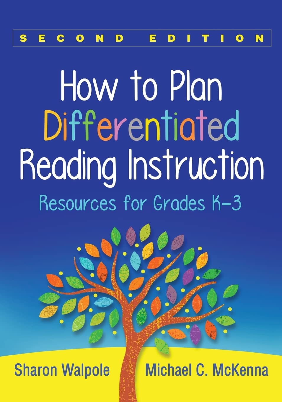 How to Plan Differentiated Reading Instruction: Resources for Grades K-3 [Hardcover] Walpole, Sharon and McKenna, Michael C.