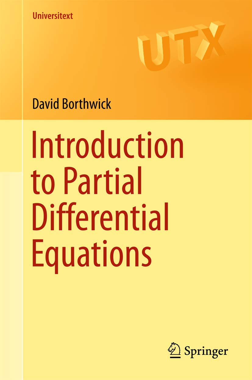 Introduction to Partial Differential Equations (Universitext) [Hardcover] Borthwick, David