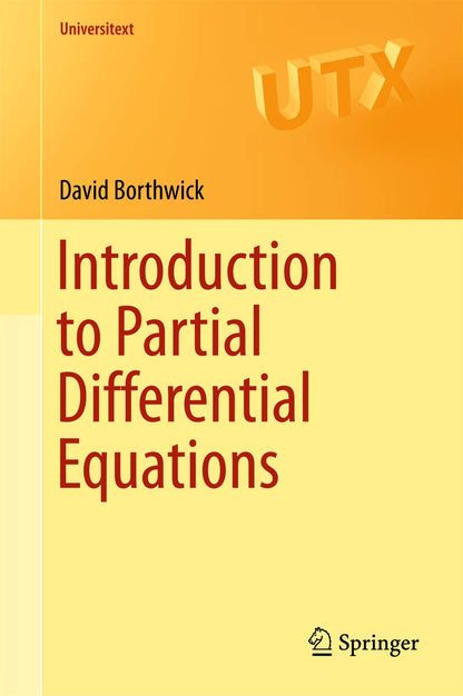 Introduction to Partial Differential Equations (Universitext) [Hardcover] Borthwick, David