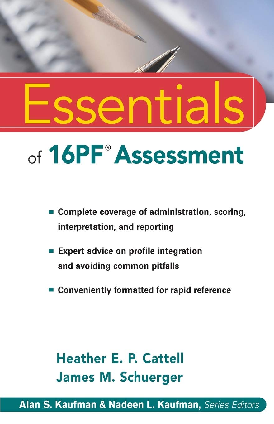 Essentials of 16PF Assessment [Paperback] Cattell, Heather E. P. and Schuerger, James M.