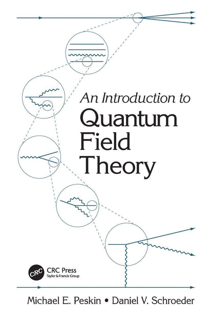 An Introduction to Quantum Field Theory (Paperback)