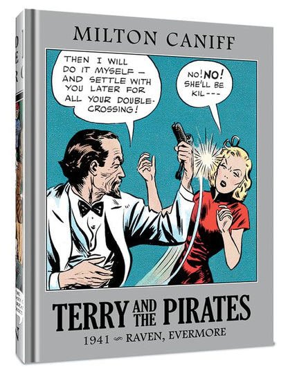 Terry and the Pirates: The Master Collection Vol. 7: 1941 - Raven, Evermore [Hardcover] Caniff, Mr. Milton
