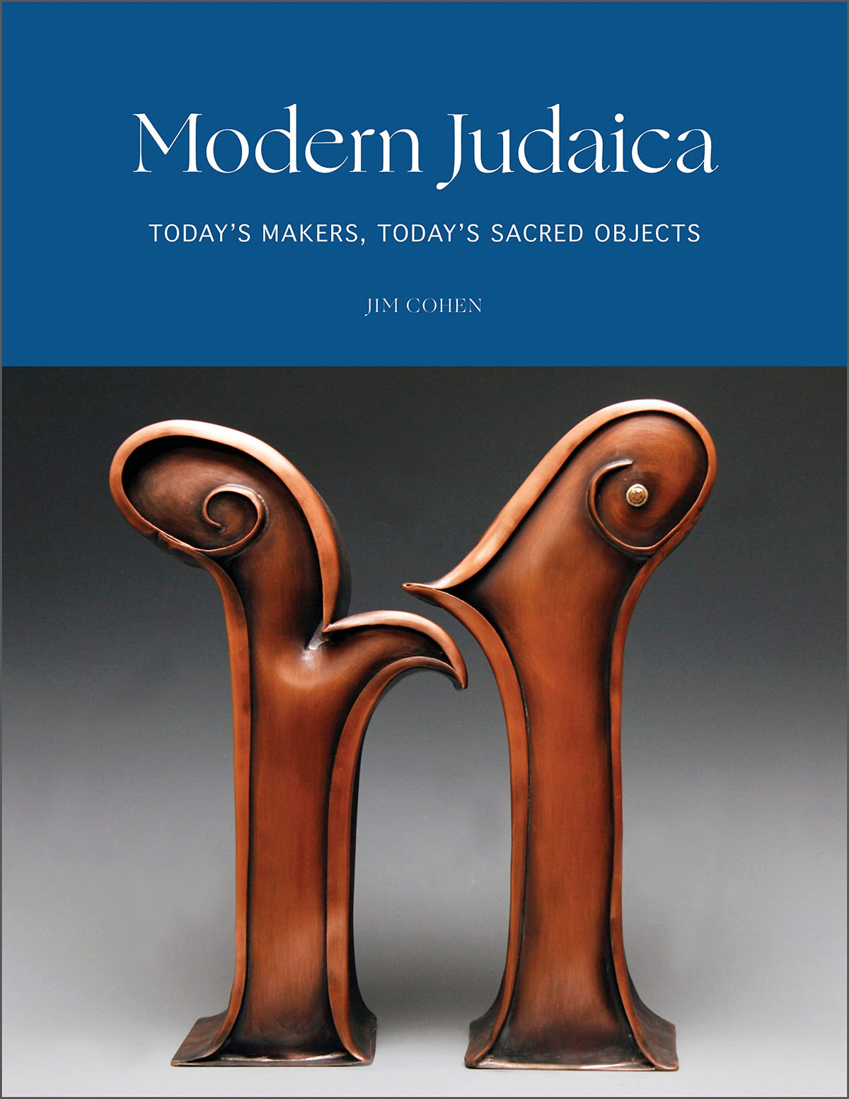 Modern Judaica: Today's Makers, Today's Sacred Objects (Hardcover)