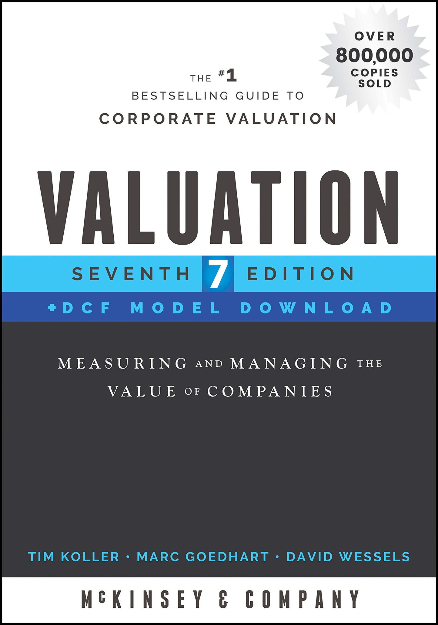 Valuation: Measuring and Managing the Value of Companies, Book + DCF Model Download (Wiley Finance) [Hardcover] McKinsey & Company Inc.