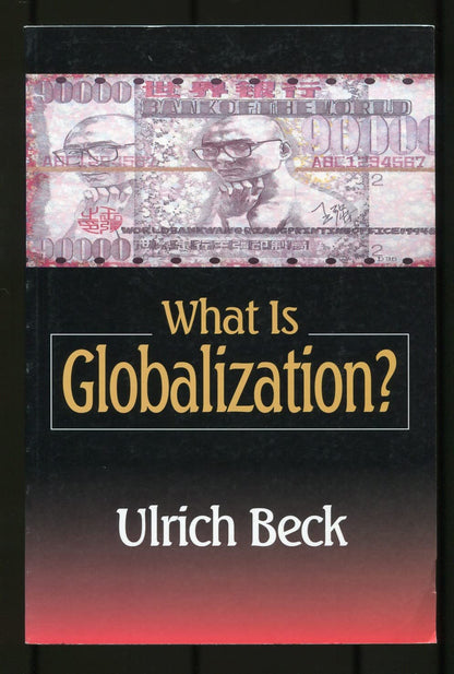 What Is Globalization? [Paperback] Beck, Ulrich
