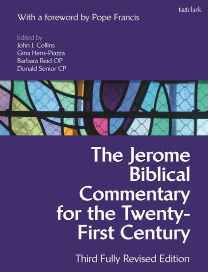 The Jerome Biblical Commentary for the Twenty-First Century: Third Fully Revised Edition [Hardcover] Collins, John J.; Hens-Piazza, Gina; Reid OP, Barbara; Senior, Donald and Francis, Pope