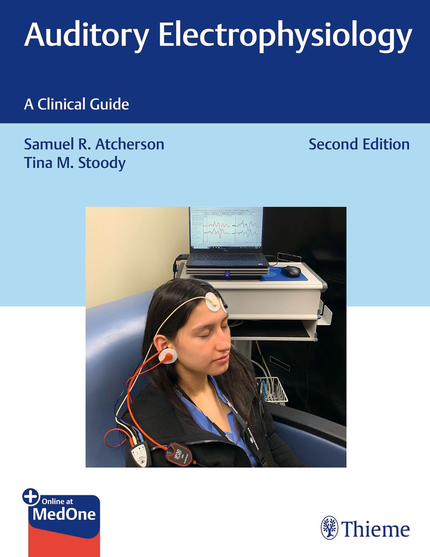 Auditory Electrophysiology: A Clinical Guide [Paperback] Atcherson, Samuel R. and Stoody, Tina M.