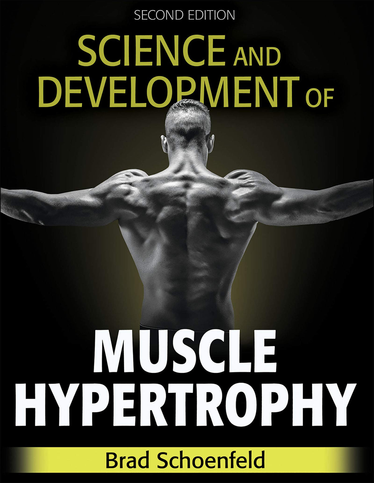 Science and Development of Muscle Hypertrophy — Second Edition (Hardcover)