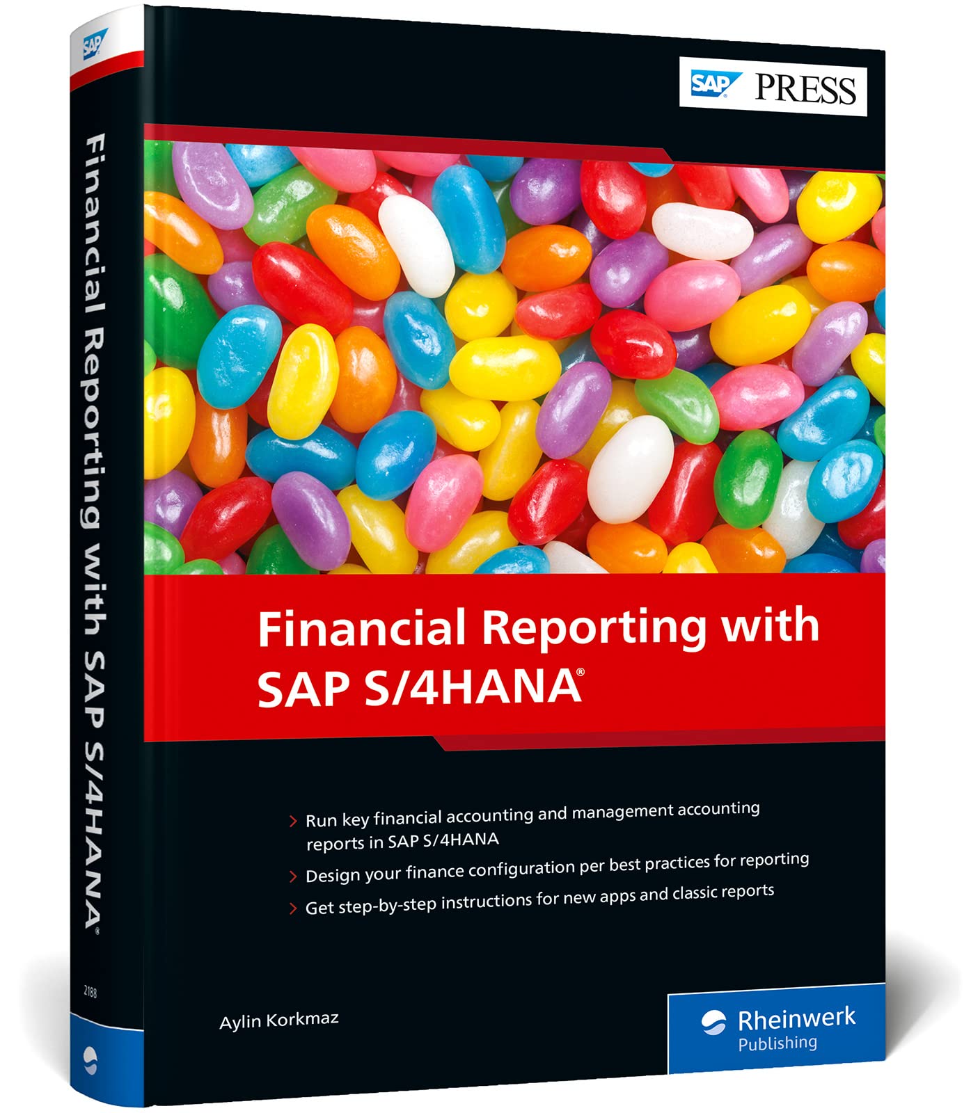 Financial Reporting with SAP S/4HANA (SAP PRESS) [Hardcover] Aylin Korkmaz