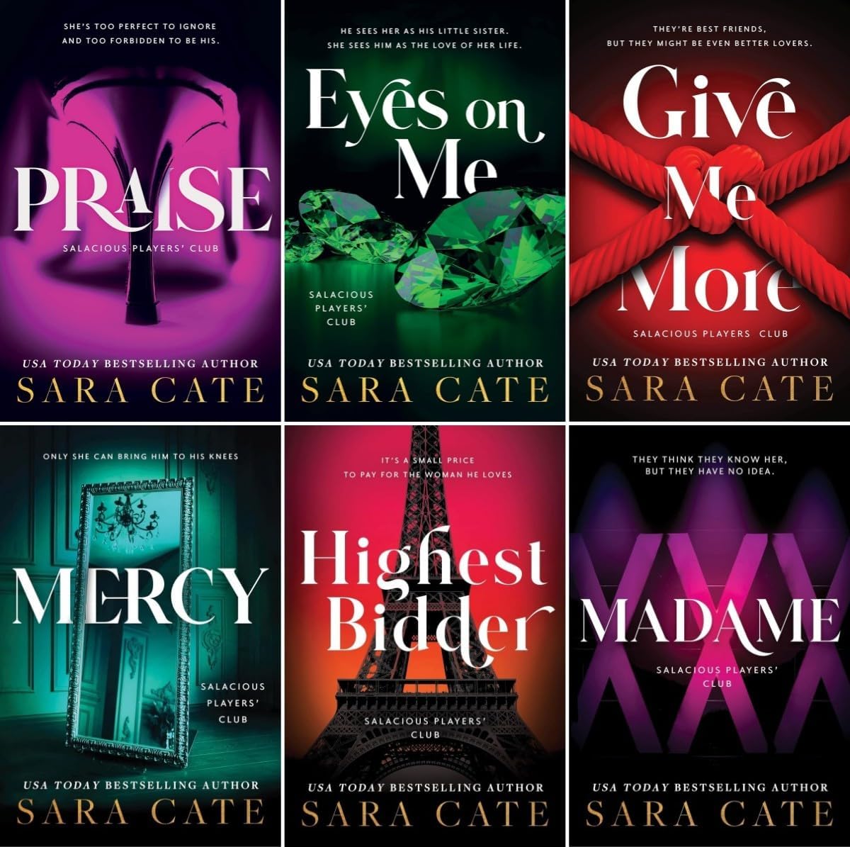 Salacious Players Club Series 6 Books Collection Set By Sara Cate (Praise, Eyes on Me, Give Me More, Mercy, Highest Bidder, Madame) [Paperback] Sara Cate