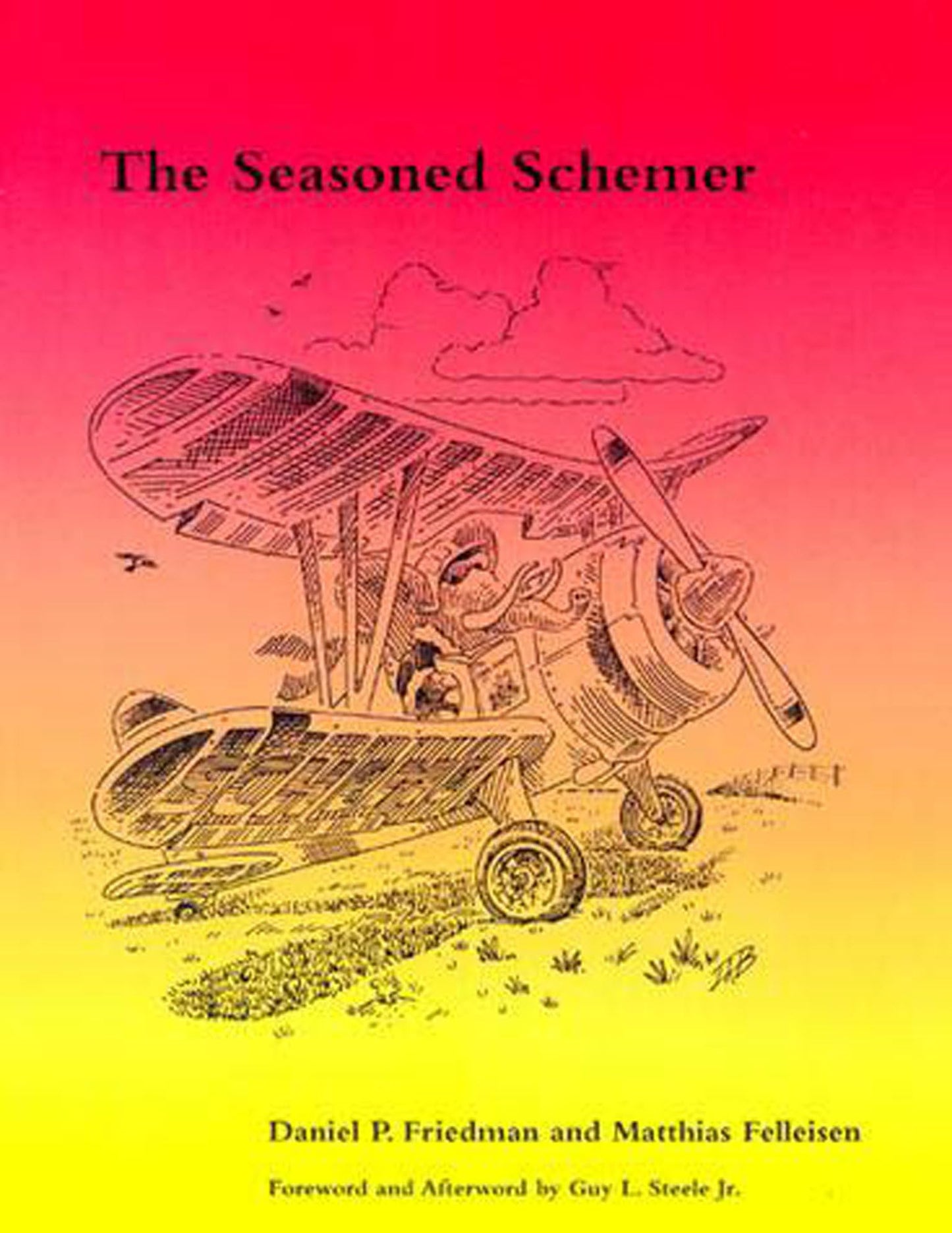 The Seasoned Schemer, second edition (Mit Press) [Paperback] Daniel P. Friedman; Matthias Felleisen; Guy L. Steele Jr. and Duane Bibby