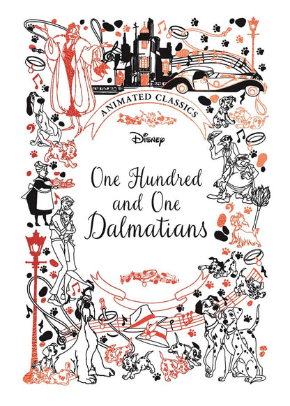 One Hundred and One Dalmatians (Disney Animated Classics): A deluxe gift book of the classic film - collect them all! [Hardcover] Murray, Lily