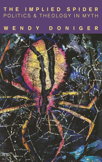 The Implied Spider [Hardcover] Doniger, Wendy