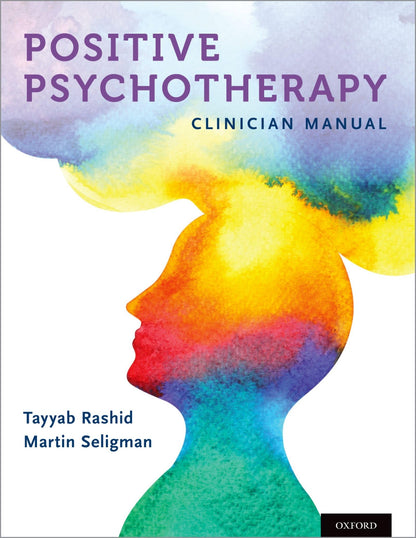 Positive Psychotherapy: Clinician Manual (Paperback)