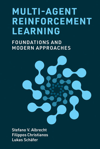 Multi-Agent Reinforcement Learning: Foundations and Modern Approaches (Hardcover)