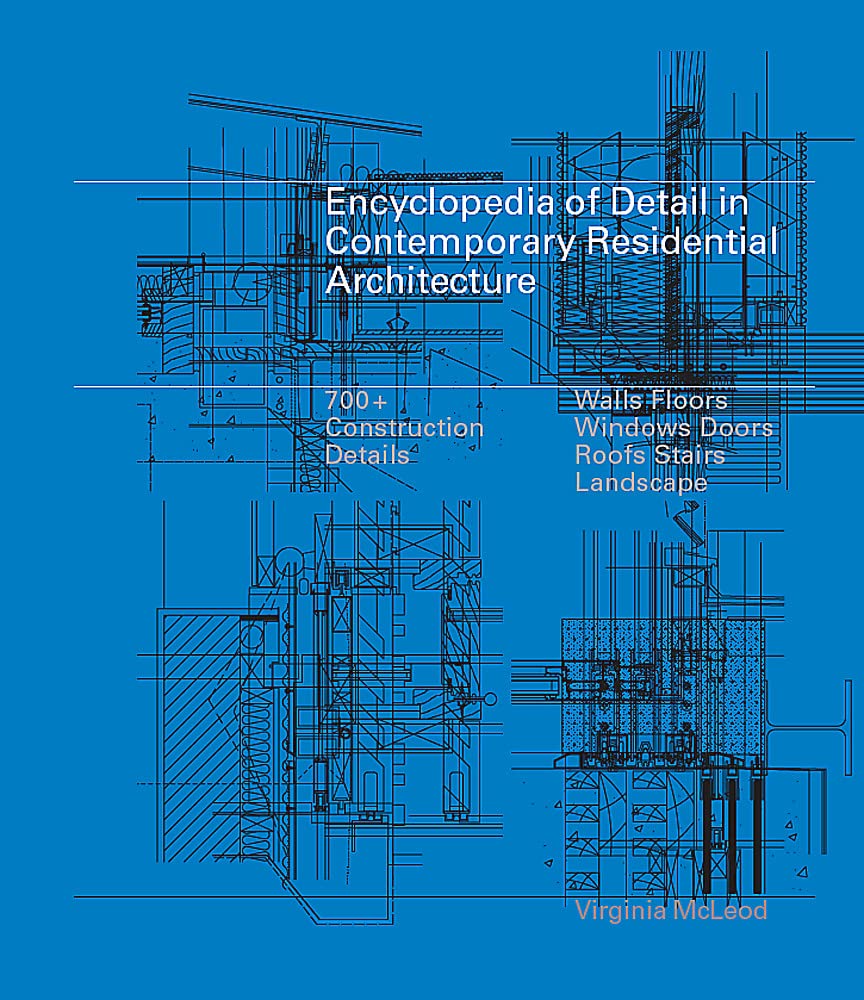 Encyclopedia of Detail in Contemporary Residential Architect [Paperback] McLeod, Virginia