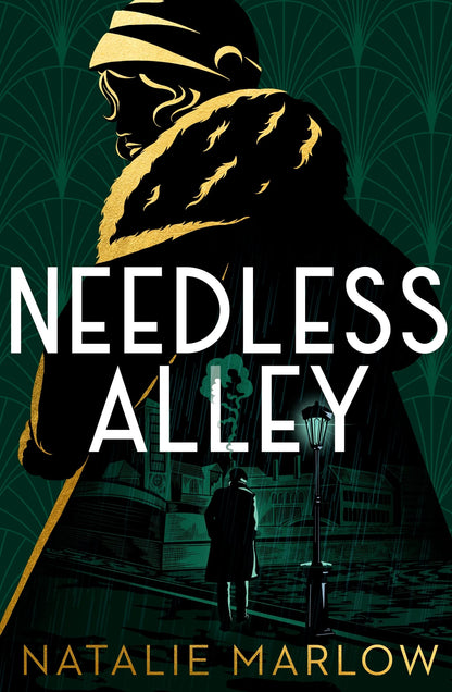 Needless Alley: The critically acclaimed historical crime debut (William Garrett Novels) [Hardcover] Natalie Marlow