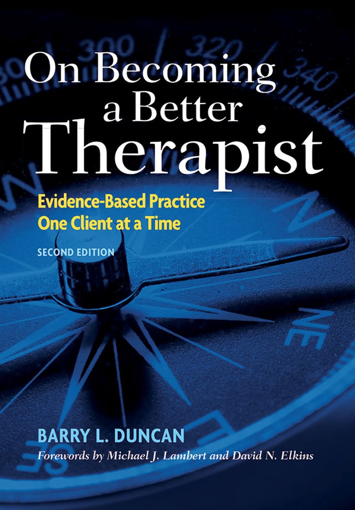 On Becoming a Better Therapist — Second Edition (Hardcover)