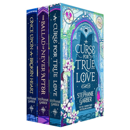 Once Upon a Broken Heart Series 3 Books Collection Set By Stephanie Garber (Once Upon A Broken Heart, The Ballad of Never After & A Curse For True Love) [Paperback] Stephanie Garber