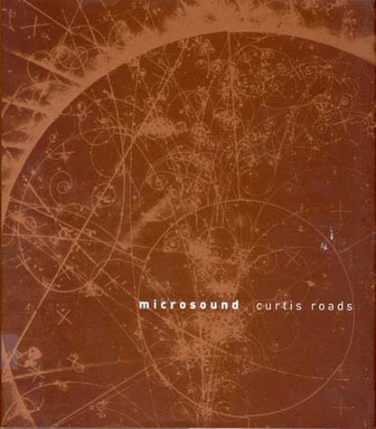 Microsound [Paperback] Roads, Curtis