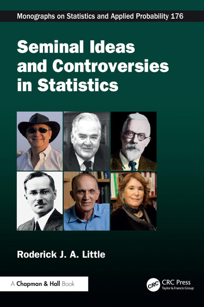 Seminal Ideas and Controversies in Statistics (Chapman & Hall/CRC Monographs on Statistics and Applied Probability) [Paperback] Little, Roderick  J. A.