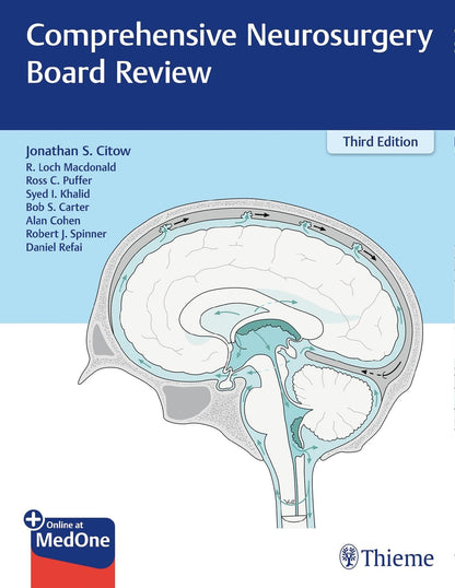 Comprehensive Neurosurgery Board Review [Paperback] Jonathan S. Citow; R. Loch Macdonald; Refai, Daniel; Ross C. Puffer; Syed I. Khalid; Bob S. Carter; Alan Cohen and Robert J. Spinner