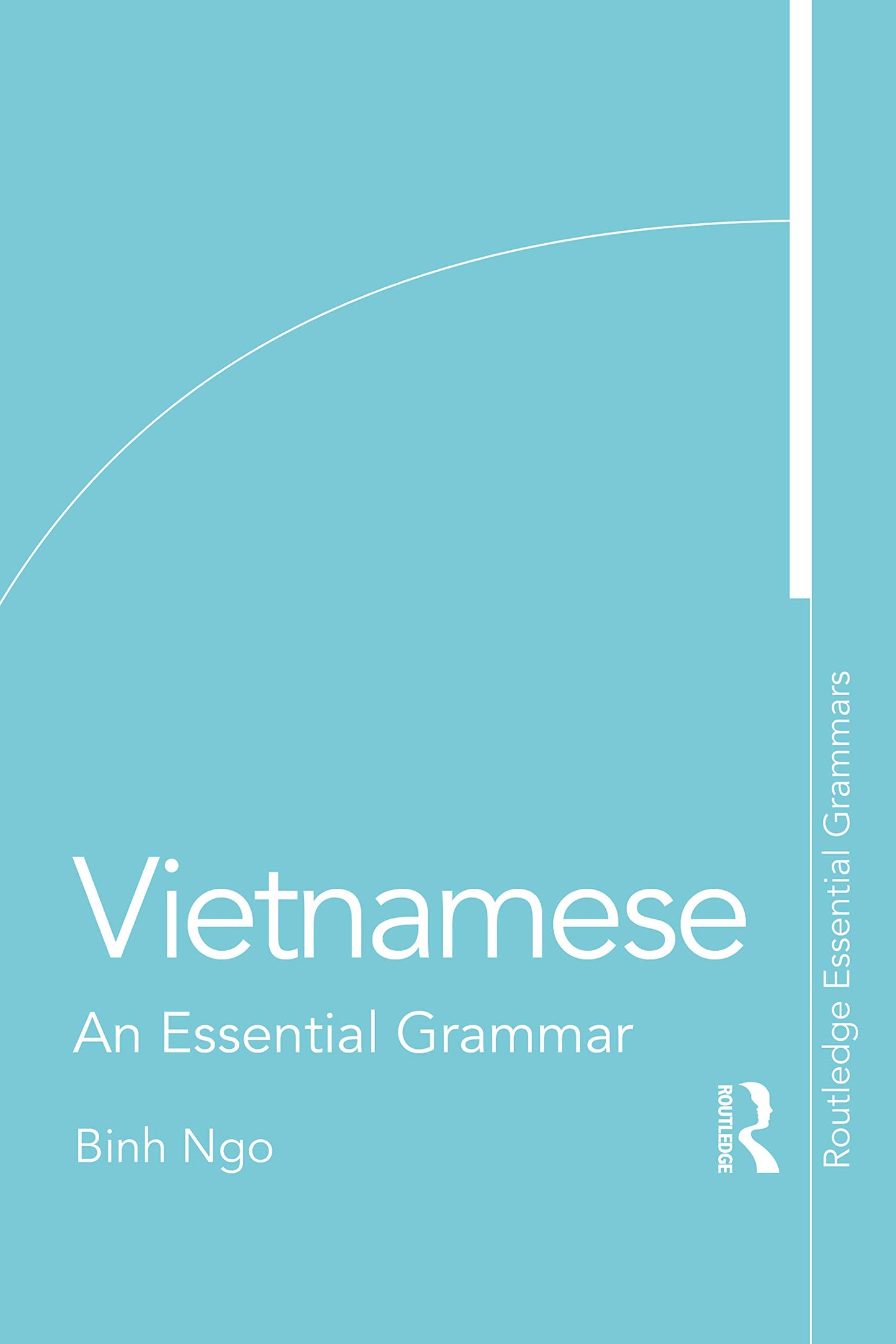 Vietnamese (Routledge Essential Grammars) [Paperback] Ngo, Binh