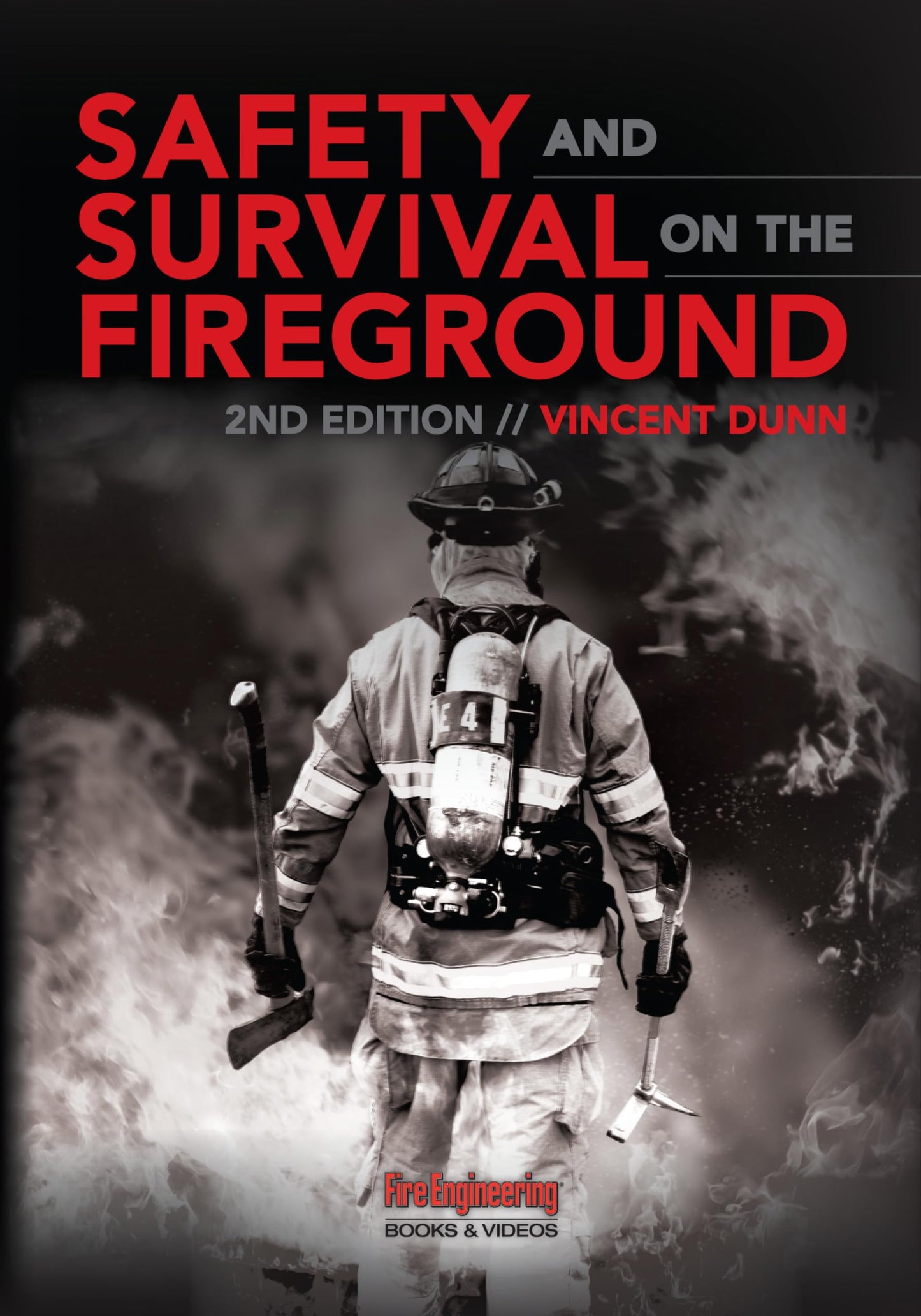 Safety & Survival on the Fireground [Hardcover] Dunn, Vincent