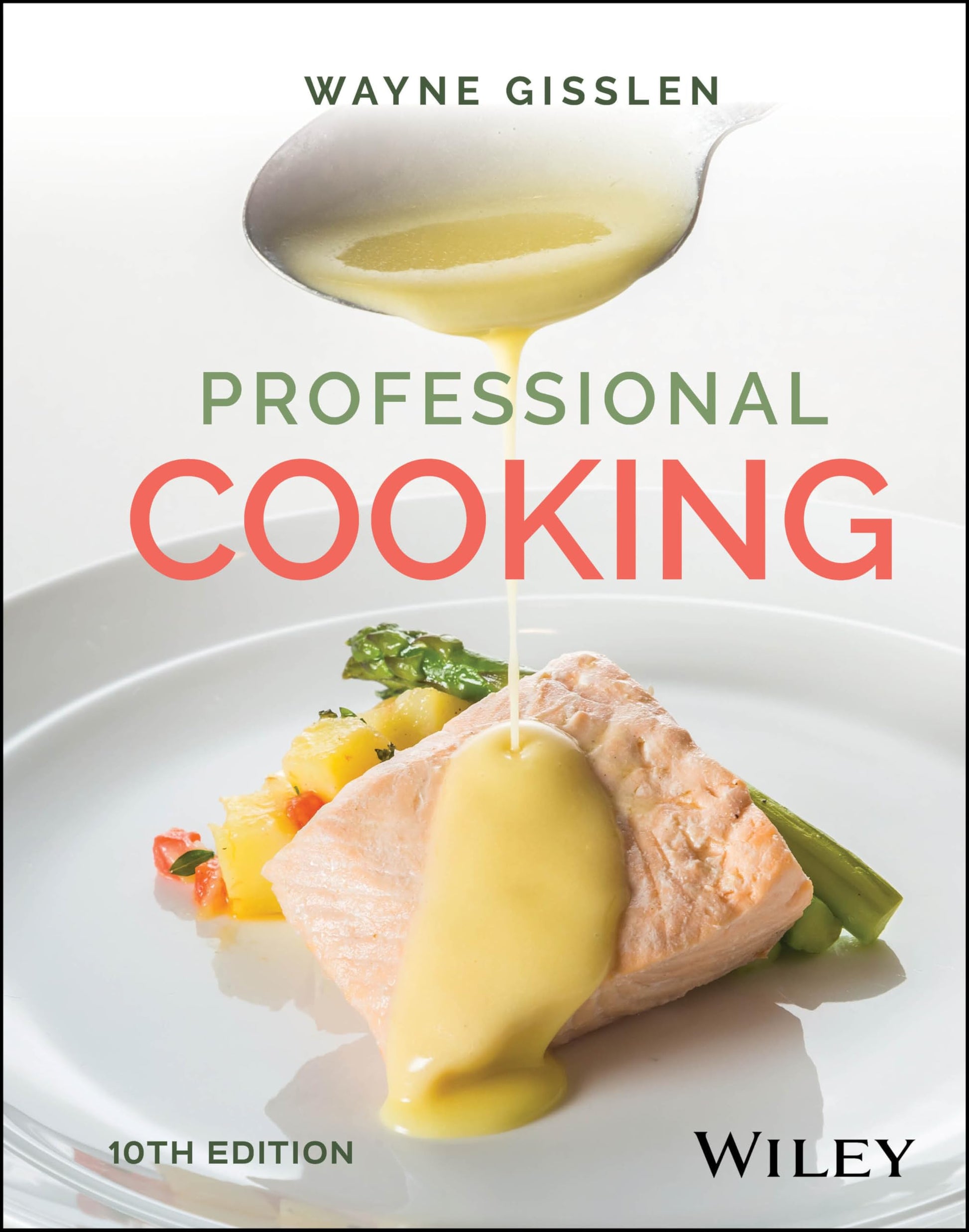 Professional Cooking, with eBook Access Code, (Hardcover)