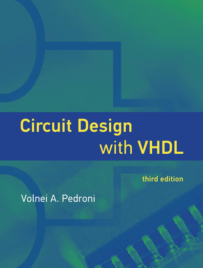 Circuit Design with VHDL, third edition (Mit Press) [Hardcover] Pedroni, Volnei A.